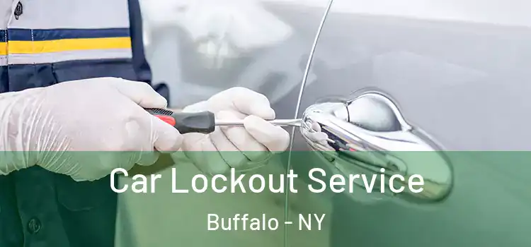  Car Lockout Service Buffalo - NY