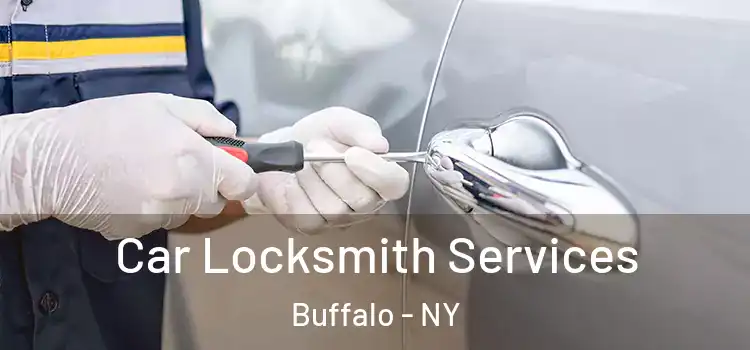  Car Locksmith Services Buffalo - NY