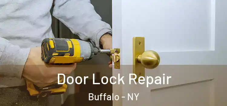  Door Lock Repair Buffalo - NY