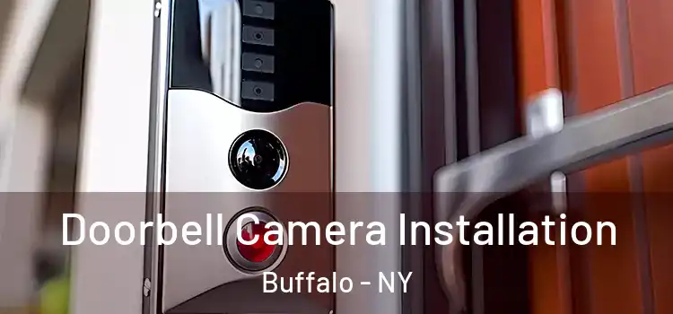  Doorbell Camera Installation Buffalo - NY