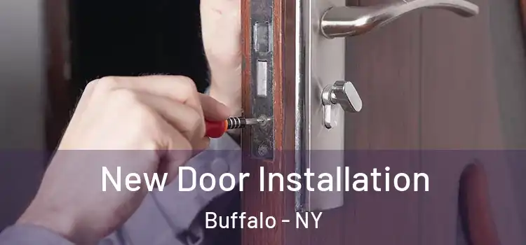  New Door Installation Buffalo - NY