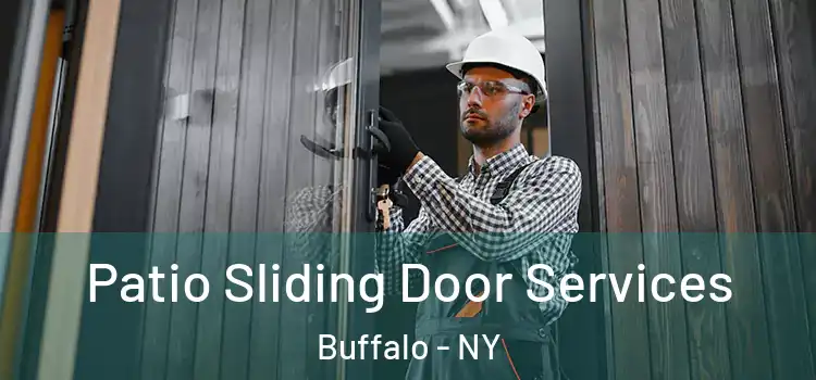  Patio Sliding Door Services Buffalo - NY